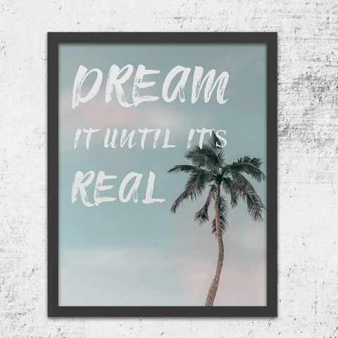 Dreams to Reality Art Print