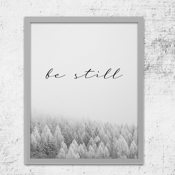 Be Still - Winter Forest Art Print