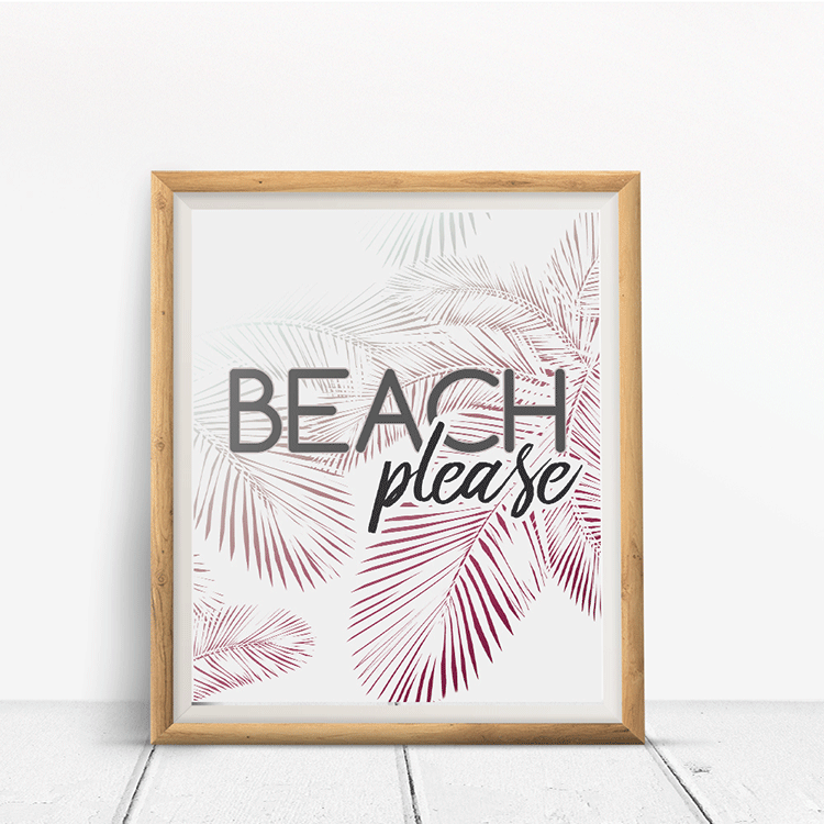 Beach Please Wall Art Print with pink and white palm leaves and beach please typography