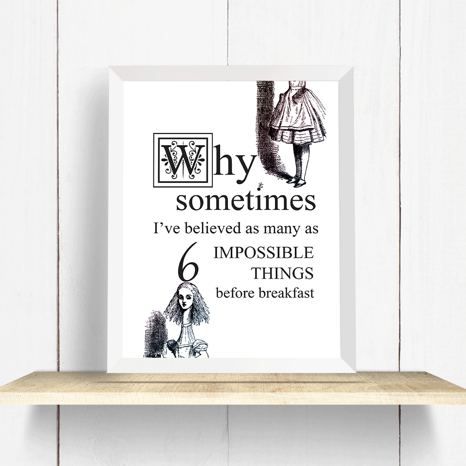 Alice in Wonderland Impossible Things Quote Wall Art Print