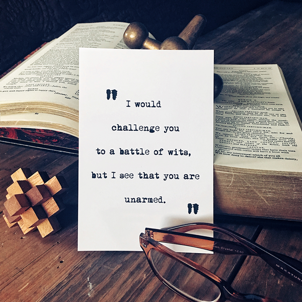 Battle of Wits Insult Quote Art Print