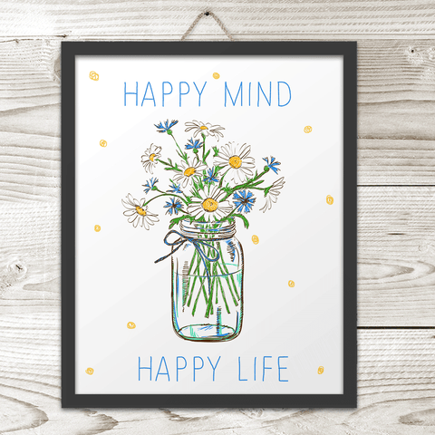 Happy Mind Happy Life - Art Print